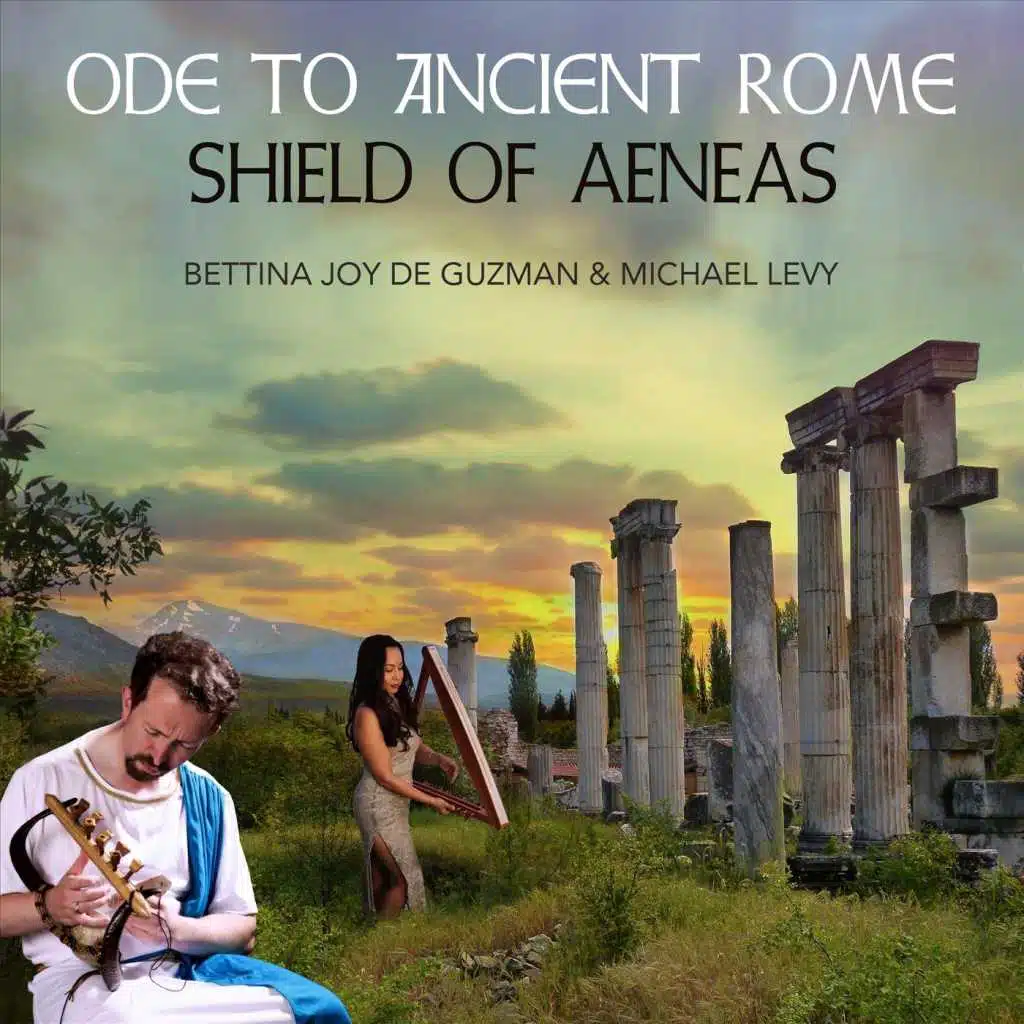 Ode to Ancient Rome: Shield of Aeneas (feat. Michael Levy)