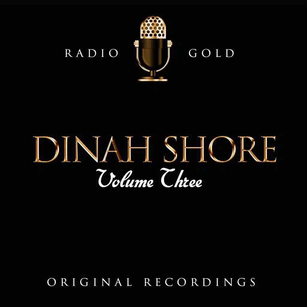 Radio Gold / Dinah Shore, Vol. 3