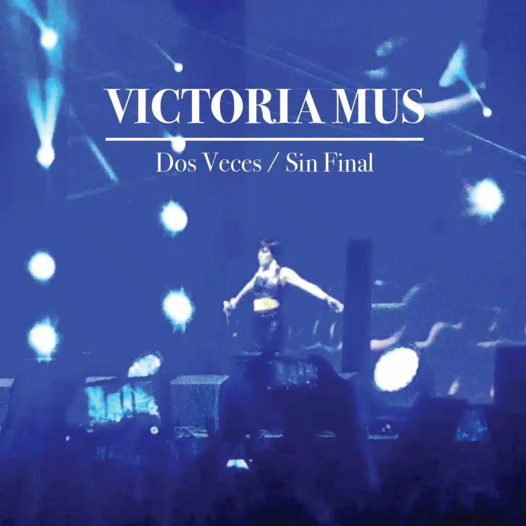 Dos Veces / Sin Final (Edición Especial Patrick Miller Fest)