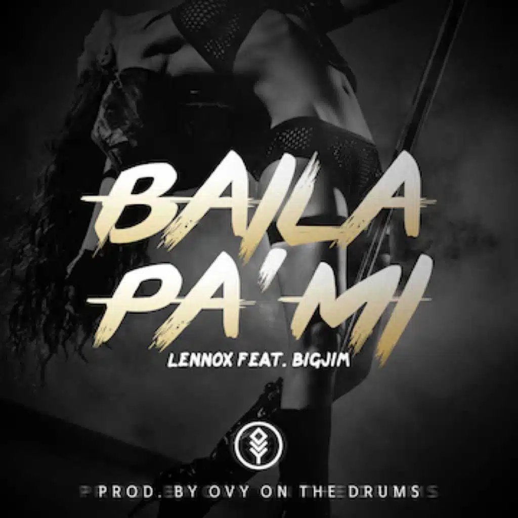 Baila Pa` Mi (feat. Big Jim)