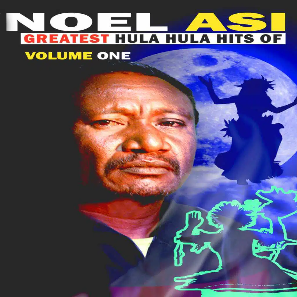 Noel Asi Greatest Hula Hula Hits