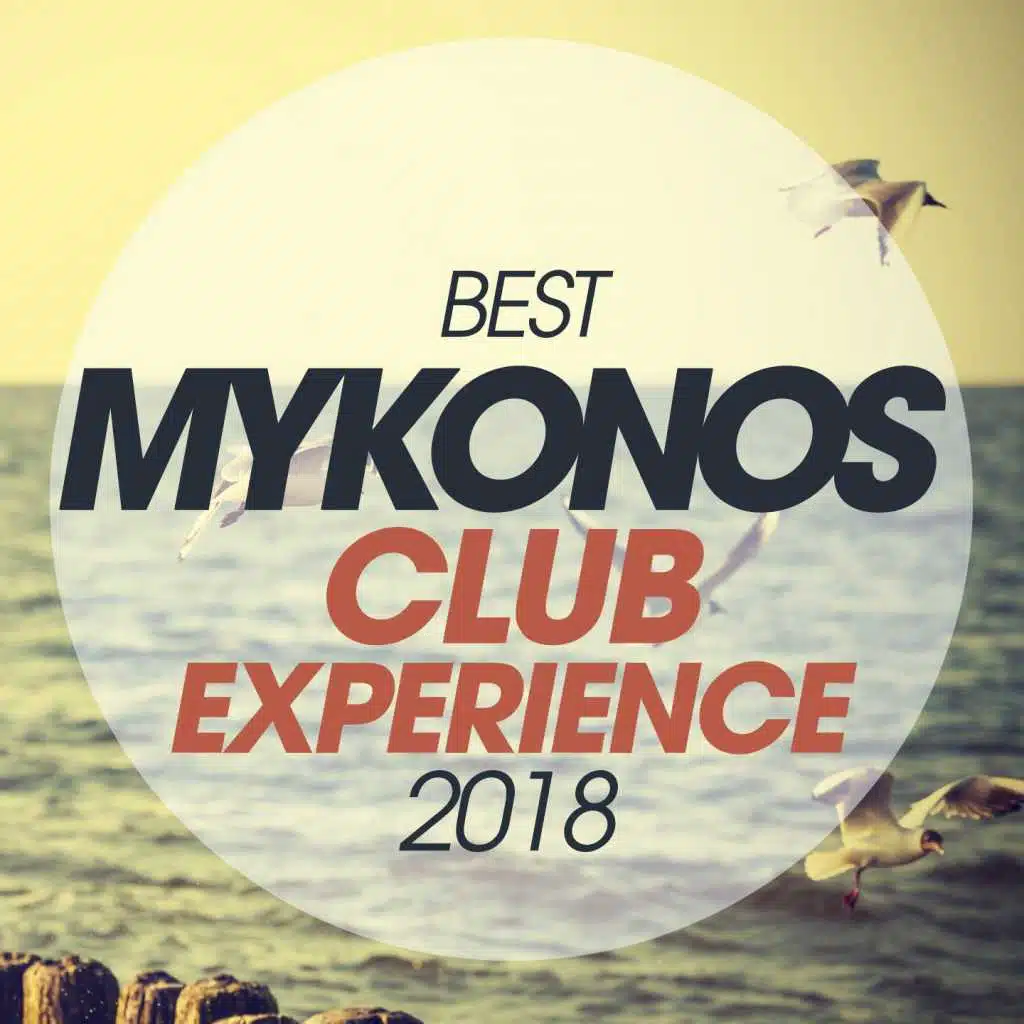 Best Mykonos Club Experience 2018