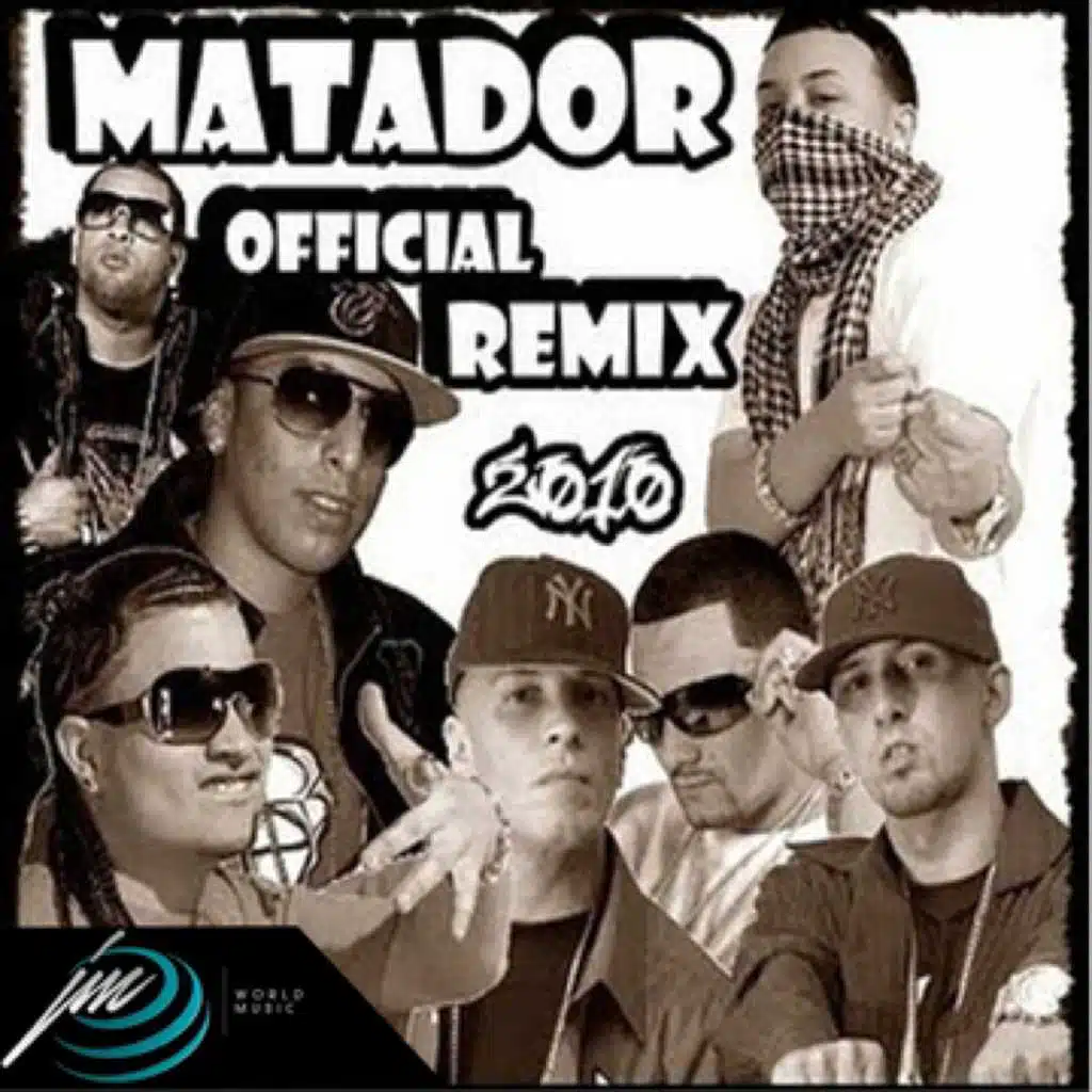 Matador (Official Remix) [feat. Alexis Y Fido, Jowell, Voltio & Ñengo Flow]