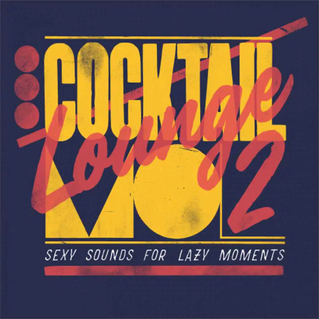 Cocktail Lounge, Vol. 2