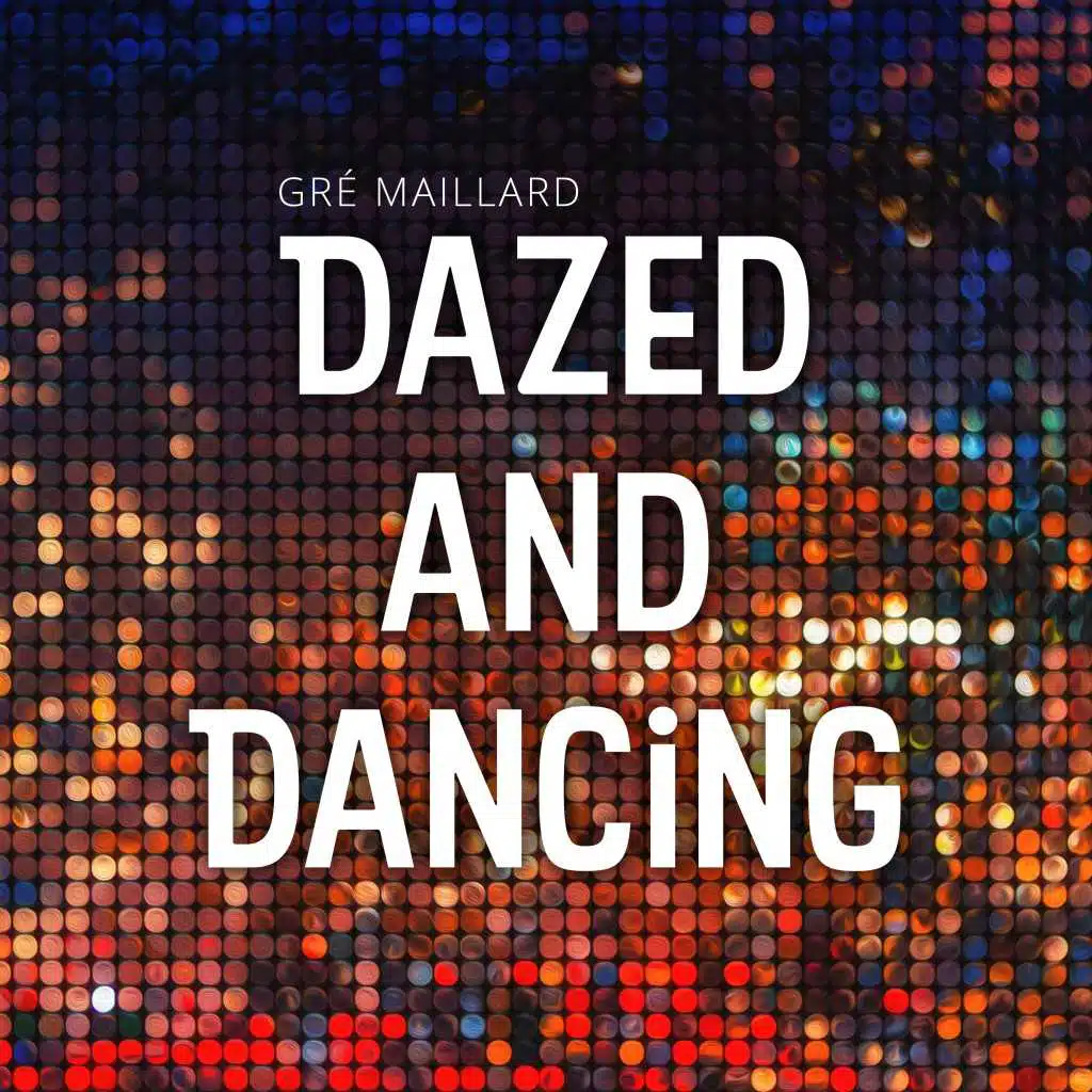 Dazed and Dancing