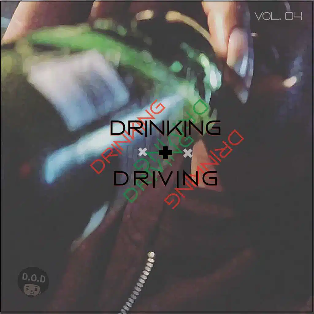 Drinking And Driving : Instrumental Ep, Vol. 04