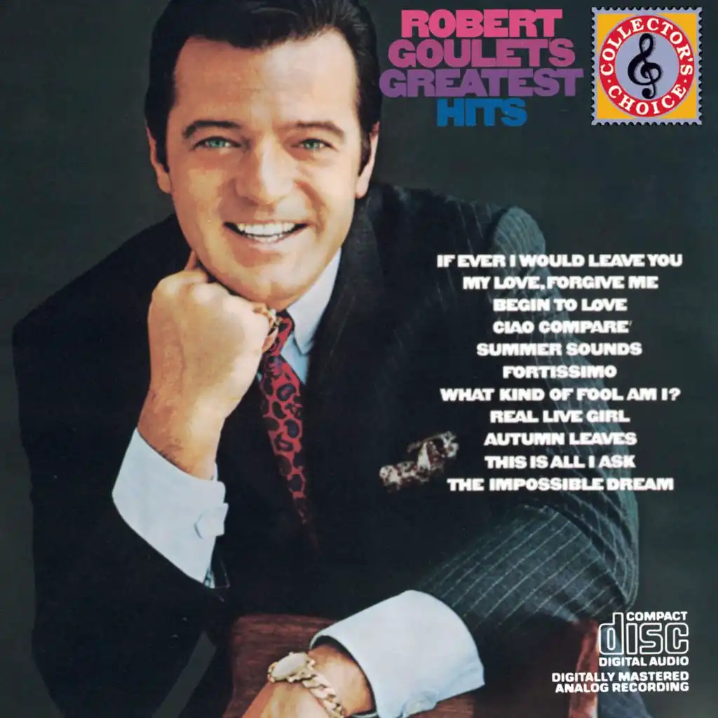 Robert Goulet'S Greatest Hits