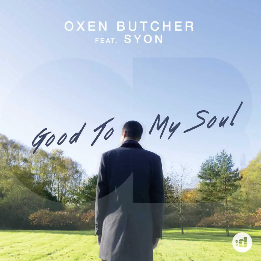 Good to My Soul (feat. Syon)