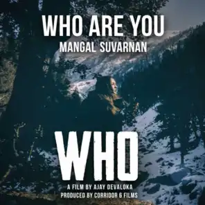 Who Are You (From "Who Movie") [feat. Dhanusha]