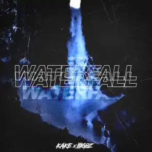 Waterfall (feat. IllG8z)
