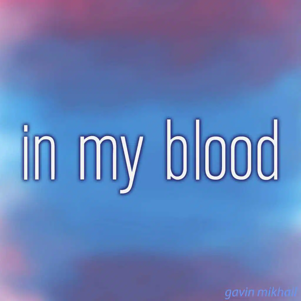 In My Blood