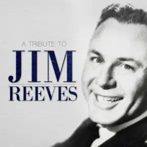 A Tribute to Jim Reeves