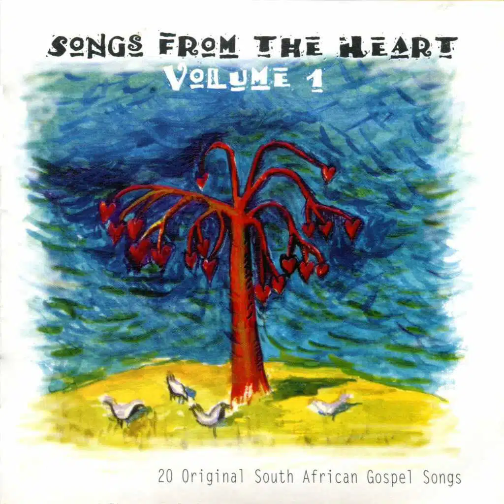 Songs from the Heart, Vol. 1 (20 Original South African Gospel Songs)