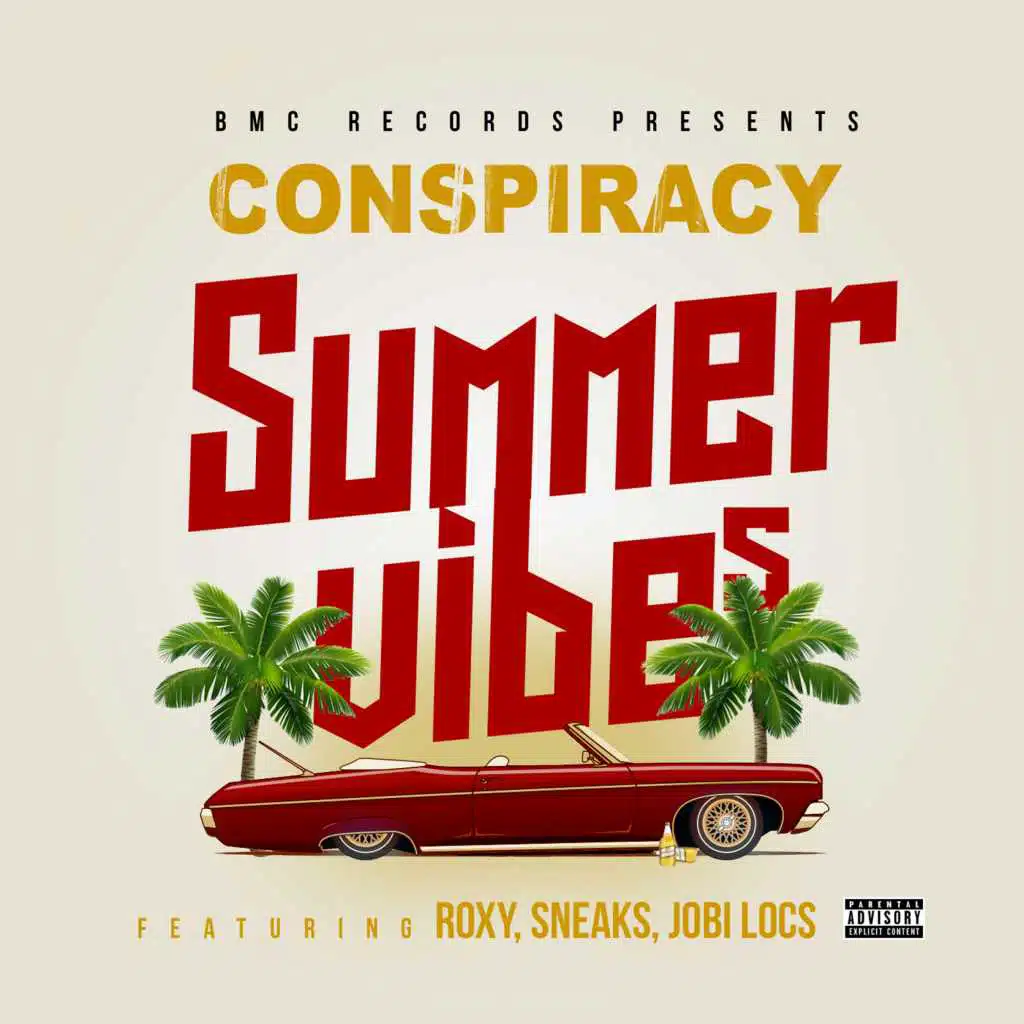 Summer Vibes (feat. Roxy, Sneaks & Jobi Locs)
