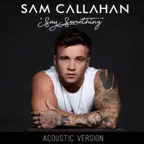 Say Something (Acoustic Version)