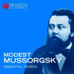 Modest Mussorgsky: Essential Works