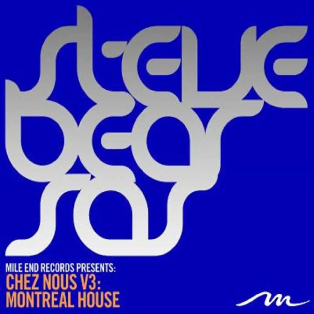 Chez Nous 3: Montreal House