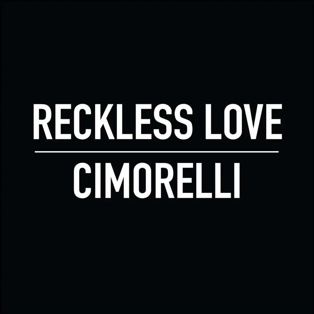 Reckless Love