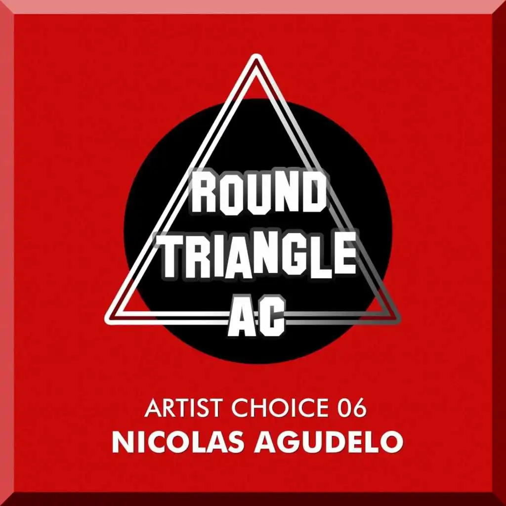 Artist Choice 06. Nicolas Agudelo, Pt. 2. (Groove Triangle)
