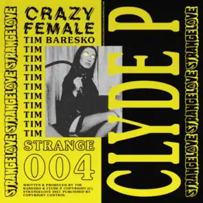 Crazy Female (Original Mix)