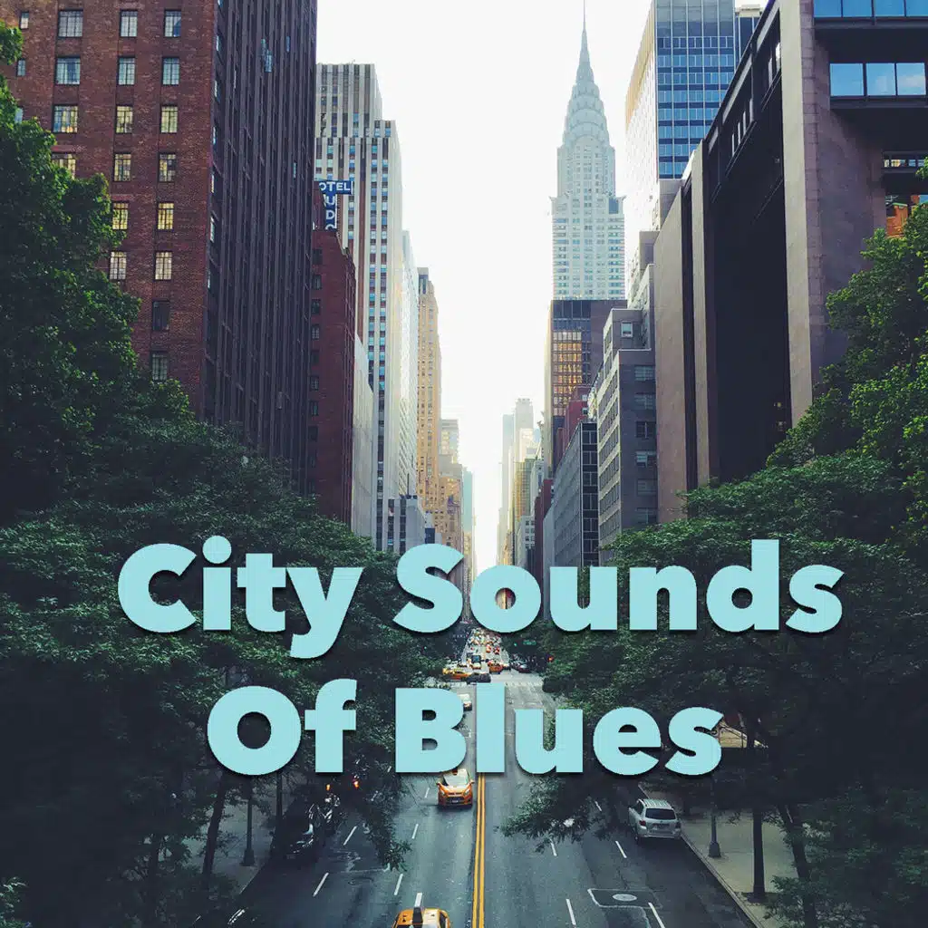 City Sounds Of Blues