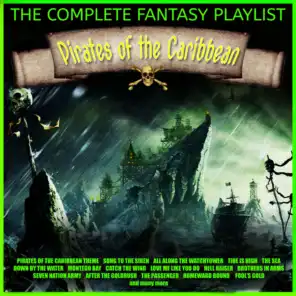 Pirates Of The Caribbean - The Complete Fantasy Playlist
