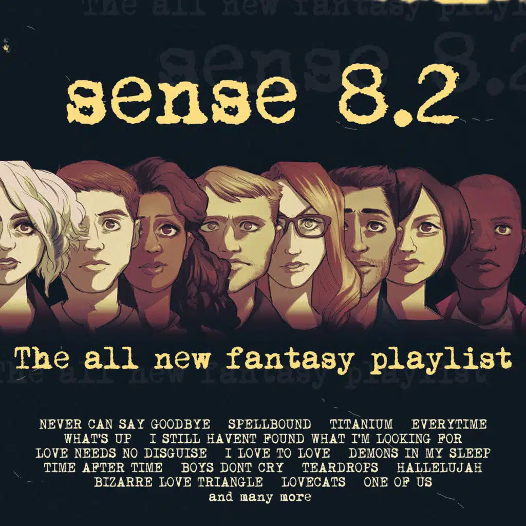 Sense8.2 - The All New Fantasy Playlist