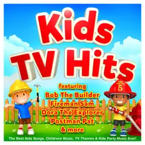 Kids TV Hits - The Best Kids Songs, Childrens Music, TV Themes & Kids Party Music Ever!