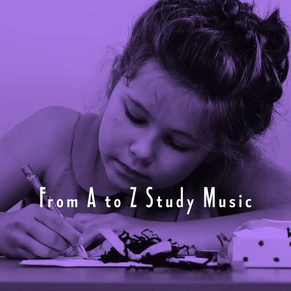 From A to Z Study Music