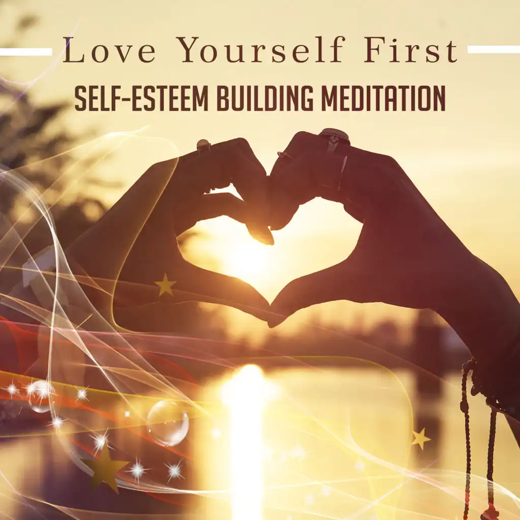 Love Yourself First: Self