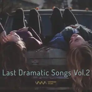 Last Dramatic Songs Vol.2