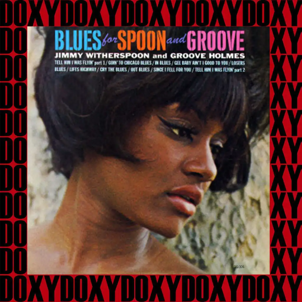 Blues for Spoon and Groove (Hd Remastered Edition, Doxy Collection)
