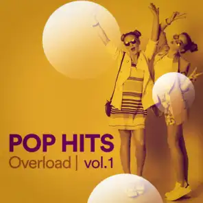 Pop Hits Overload, Vol. 1