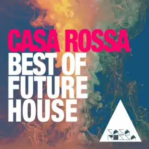 Best of Future House: Casa Rossa