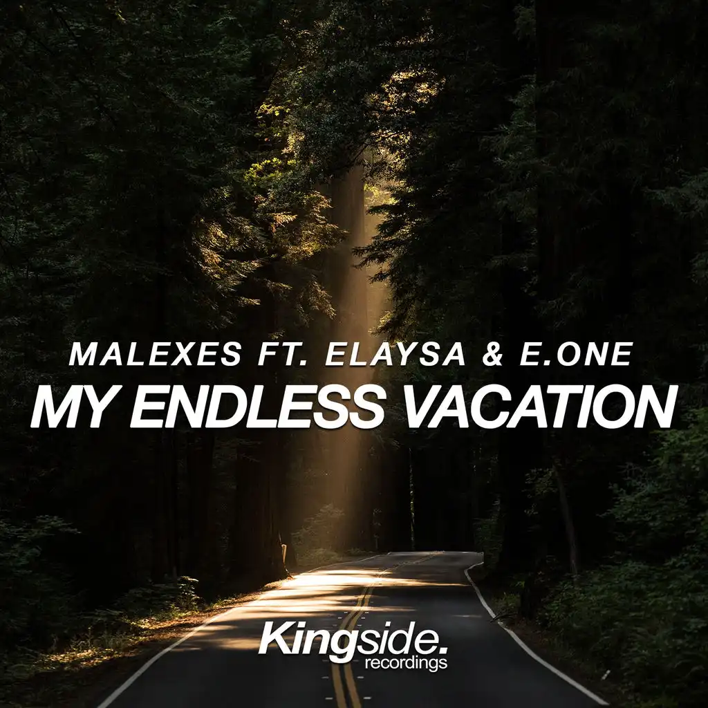 My Endless Vacation (ft. Elaysa & E.One)