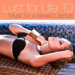 Lust for Life Vol.10 (Music For A Relaxed Lifestyle)