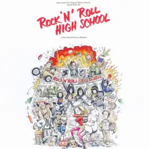 Rock 'N' Roll High School (Music From The Original Motion Picture Soundtrack)