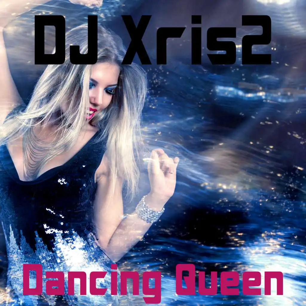 Dancing Queen (Dance Radio Mix)