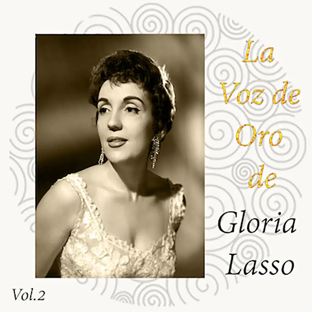 La Voz de Oro de Gloria Lasso, Vol. 2