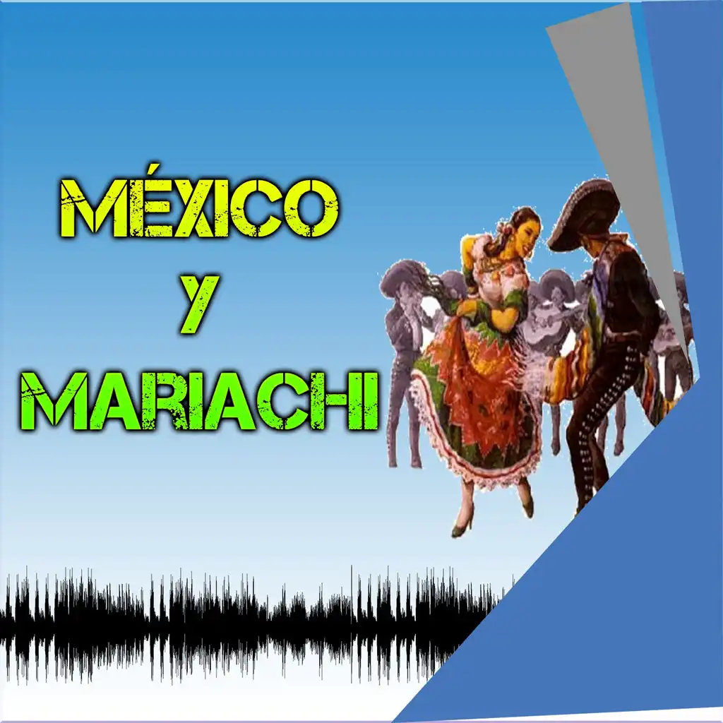 México y Mariachi