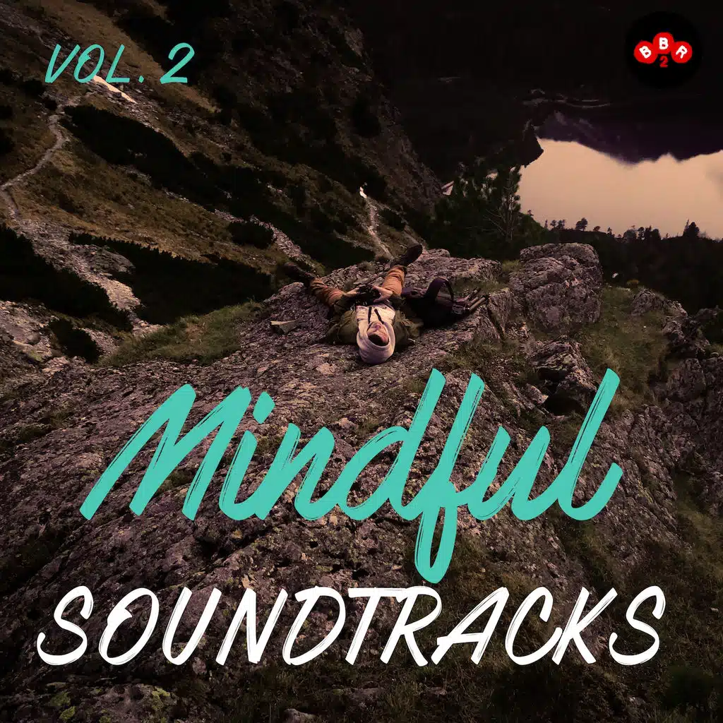 Mindful Soundtracks, Vol.2