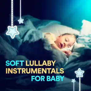 Soft Lullaby Instrumentals for Baby