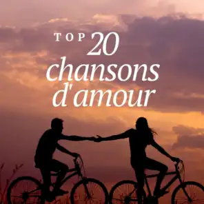 Top 20 chansons d'amour (French love songs)