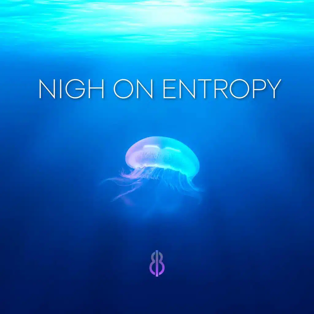 Nigh on Entropy