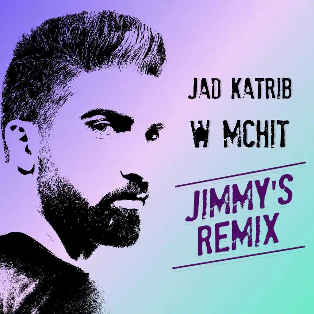 ومشيت [Jimmy's ريمكس]