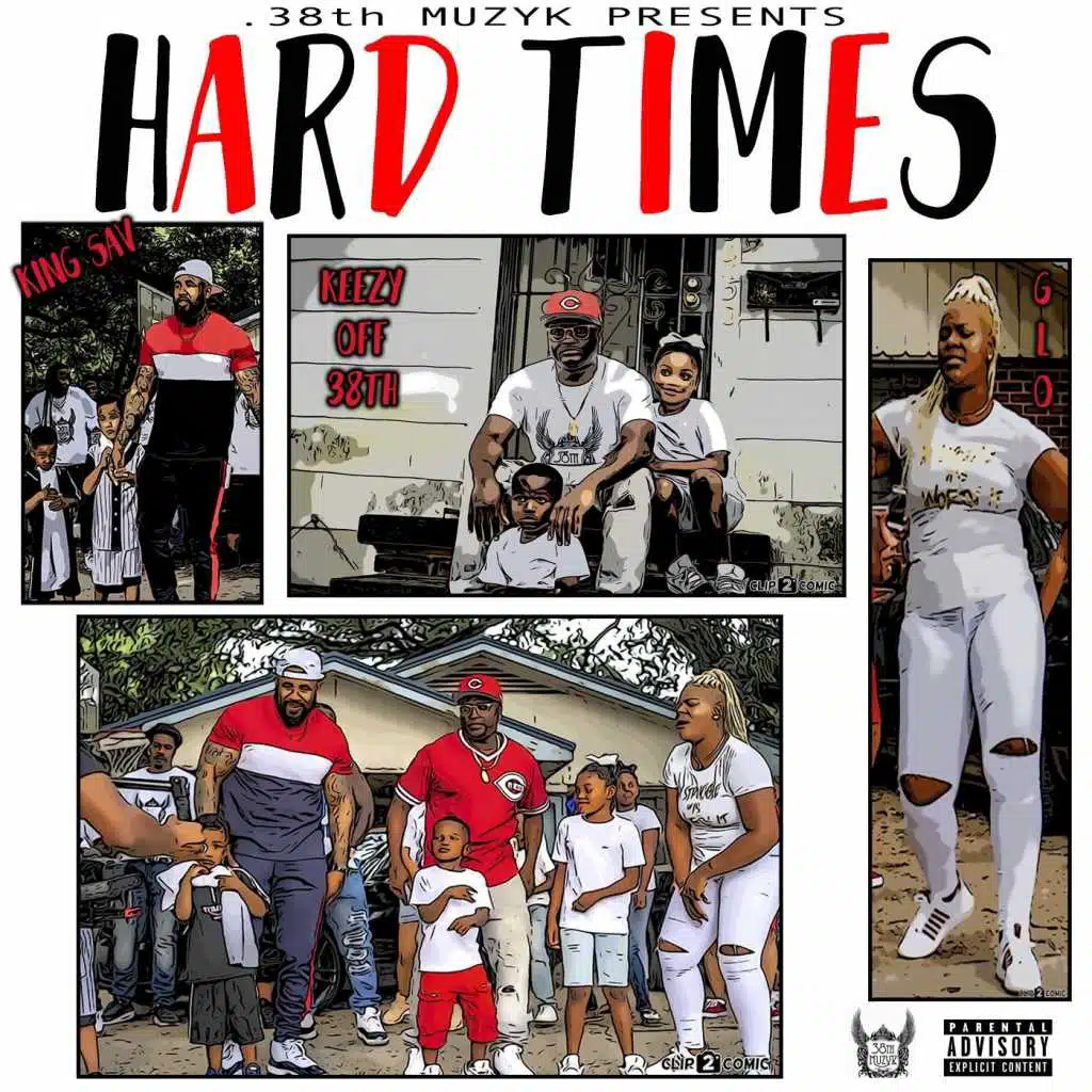 Hard Times (feat. King Sav & Glo)