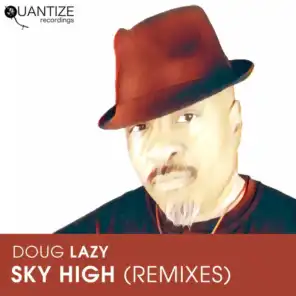 Sky High (Melvin Gentry & DJ Spen Instrumental)