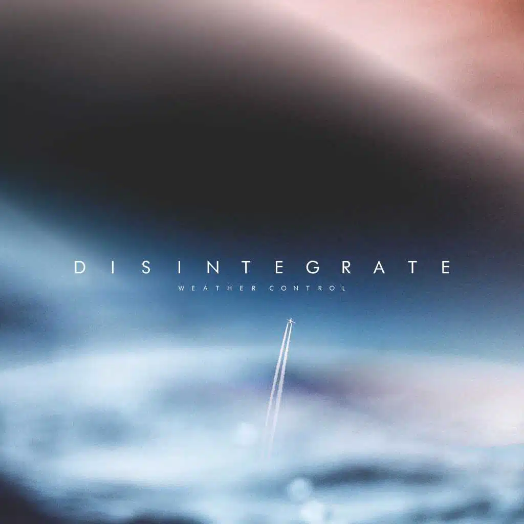 Disintegrate