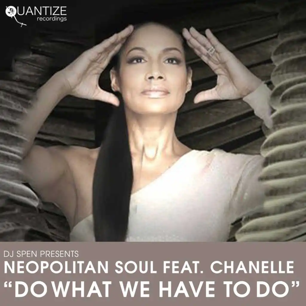 Do What We Have To Do (Luciano Gioia Remix) [feat. Chanelle]