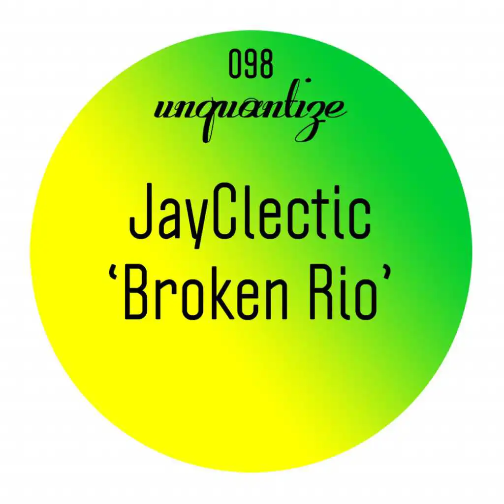Broken Rio (JayClectic Funk Edit)